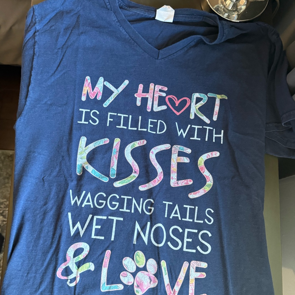 My Heart Is Filled With Kisses And Wagging Tails Wet Noses And Love Tshirt My Heart Is Filled With Kisses And Wagging Tails Wet Noses And Love Tshirt